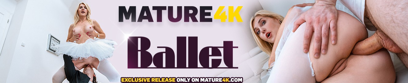 Mature 4K