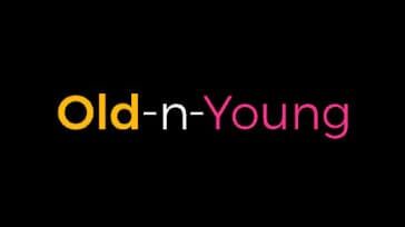 Old N Young