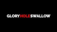 Glory Hole Swallow